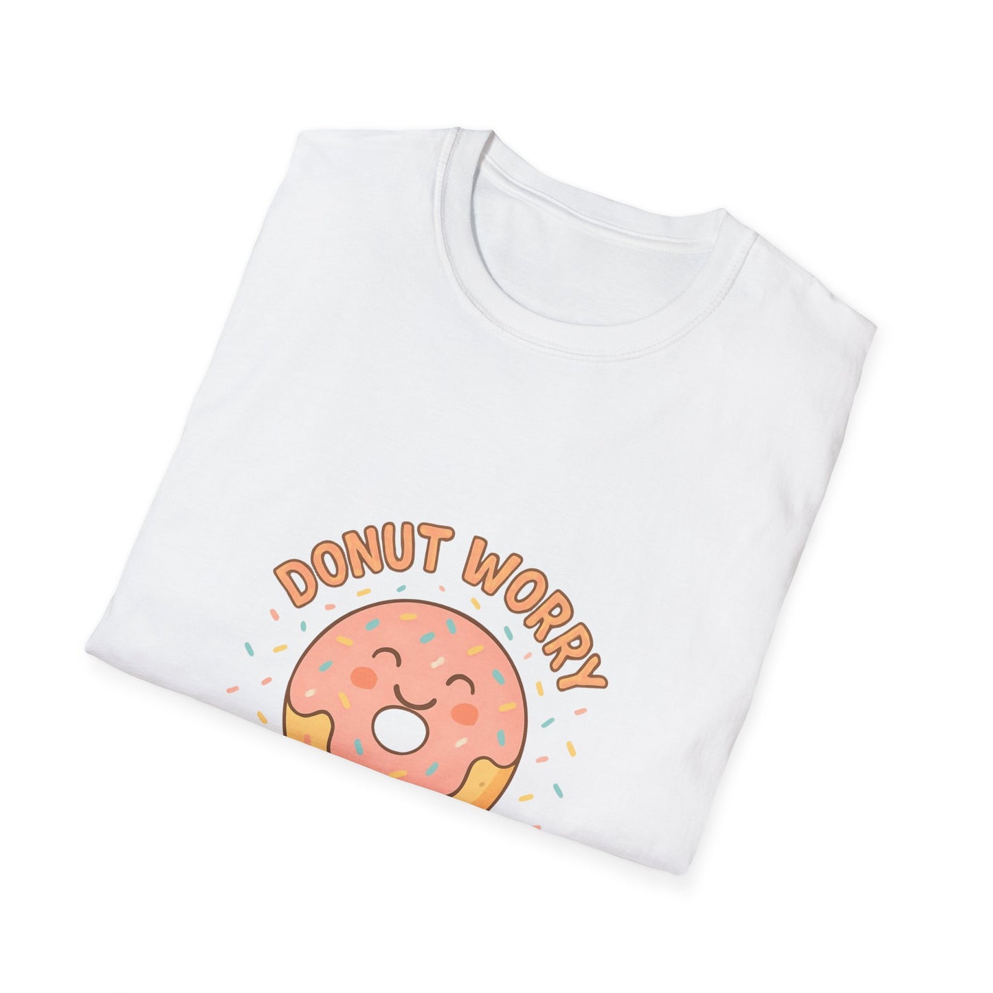 Donut Worry, Be Happy T-Shirt | Unisex Softstyle Tee | Cute Gift for Friends, Casual Wear, Birthday, Summer Vibes