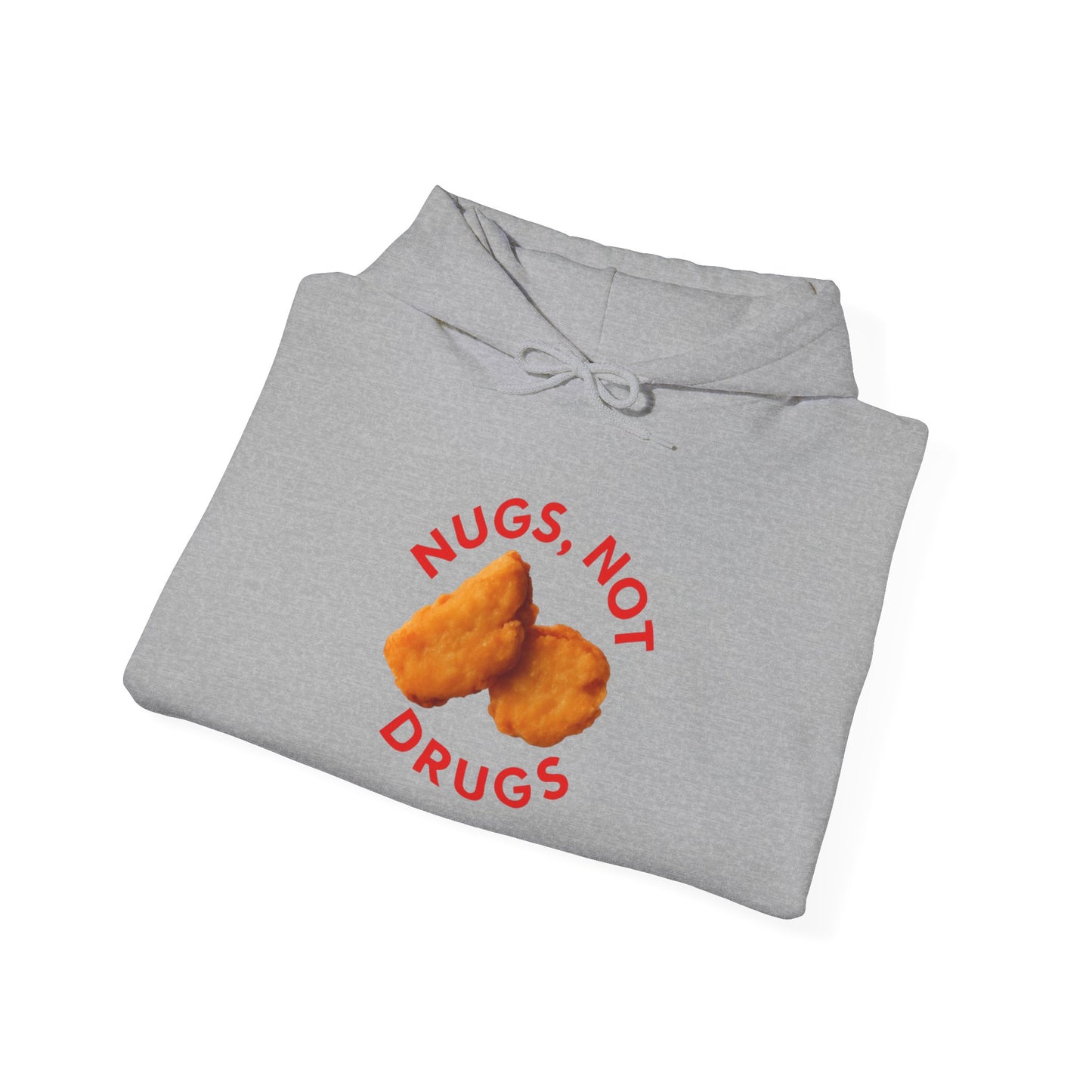 Nugs Not Drugs Sweatshirt | Funny Unisex Hoodie for Potluck Parties, Casual Wear, Gifts for Friends, 420 Apparel, Comfortable Casual Style