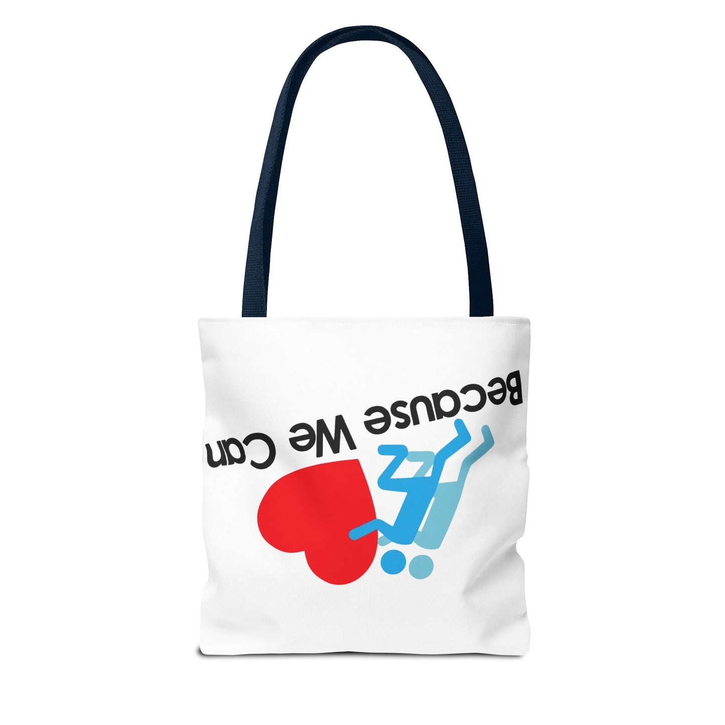 Motivational Tote Bag - "Because We Can" - Eco-Friendly Shopping Bag, Gym Bag, Beach Tote, Gift for Friends