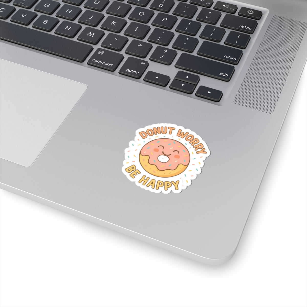 Cute Donut Sticker - "Donut Worry, Be Happy" - Fun Decor, Laptop Decal, Gift for Kids, Positive Vibes, Party Favor