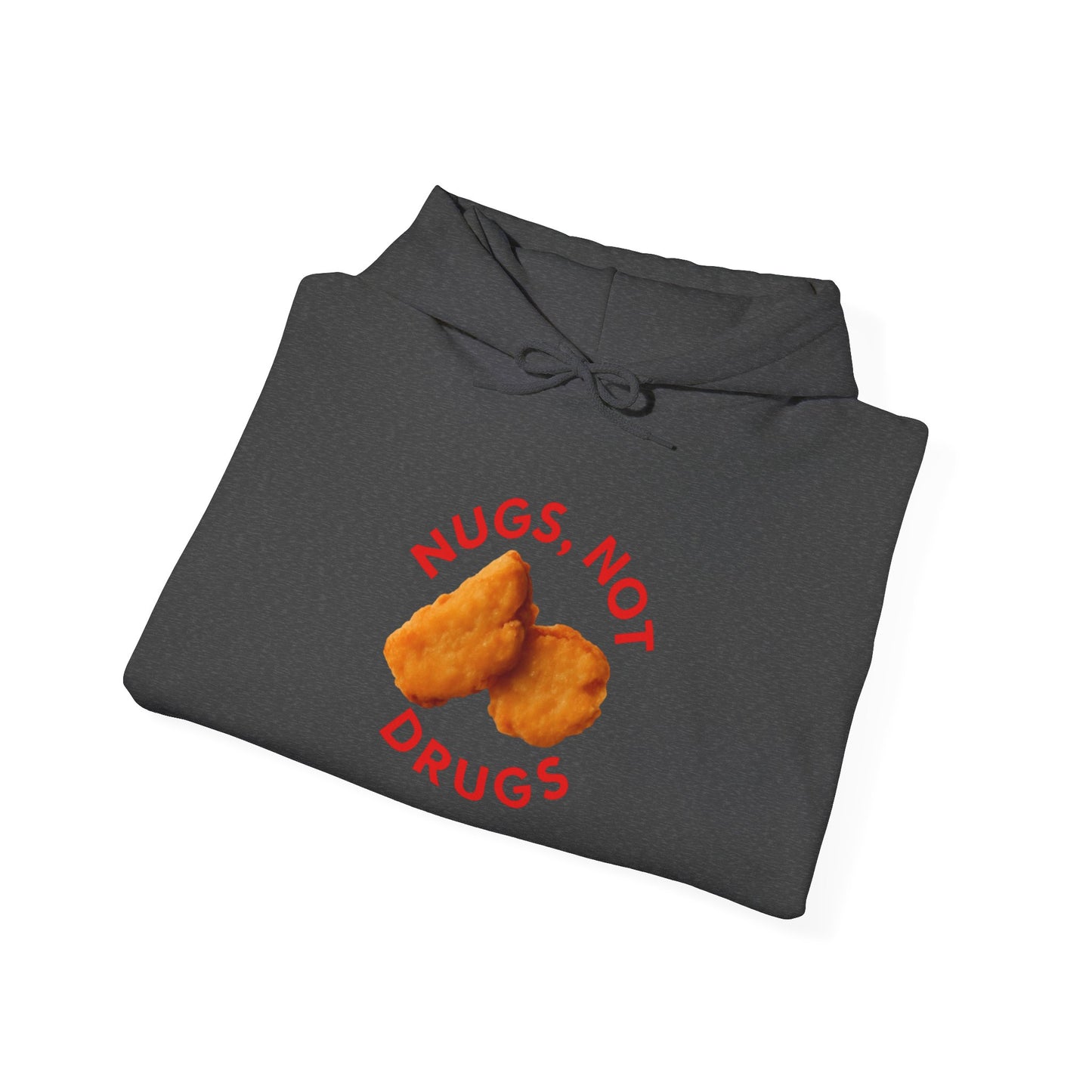 Nugs Not Drugs Sweatshirt | Funny Unisex Hoodie for Potluck Parties, Casual Wear, Gifts for Friends, 420 Apparel, Comfortable Casual Style