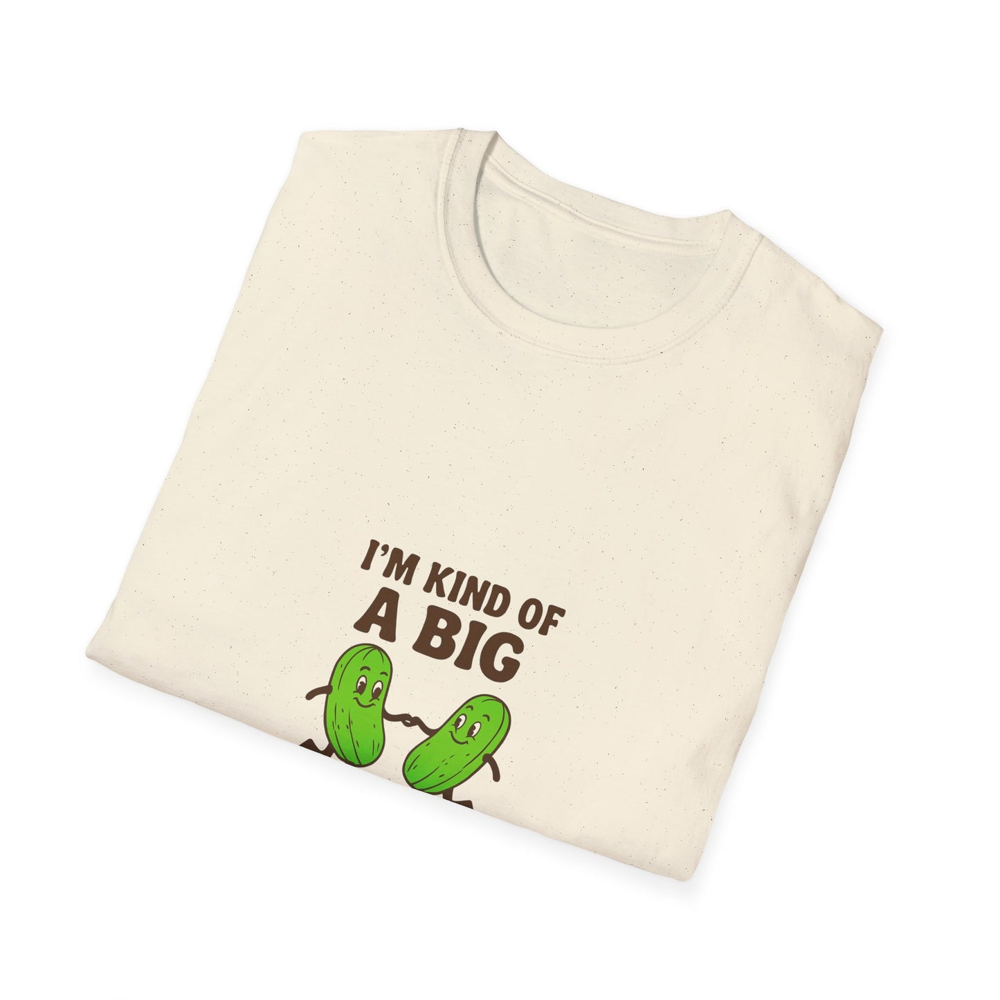 Funny Pickle T-Shirt, I’m Kind of a Big Dill Shirt, Quirky Gift for Food Lovers, Unisex Tee, Humor Apparel