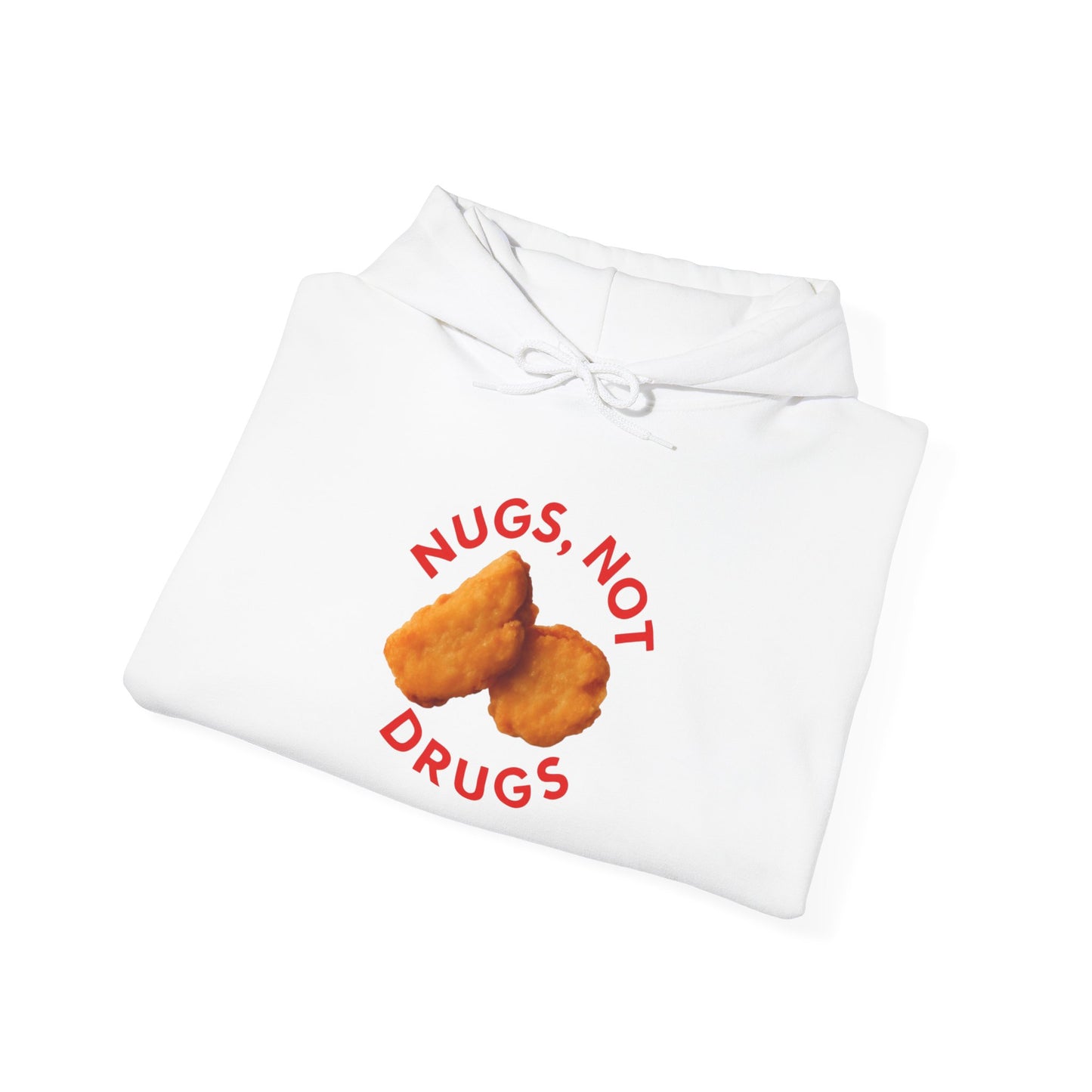 Nugs Not Drugs Sweatshirt | Funny Unisex Hoodie for Potluck Parties, Casual Wear, Gifts for Friends, 420 Apparel, Comfortable Casual Style