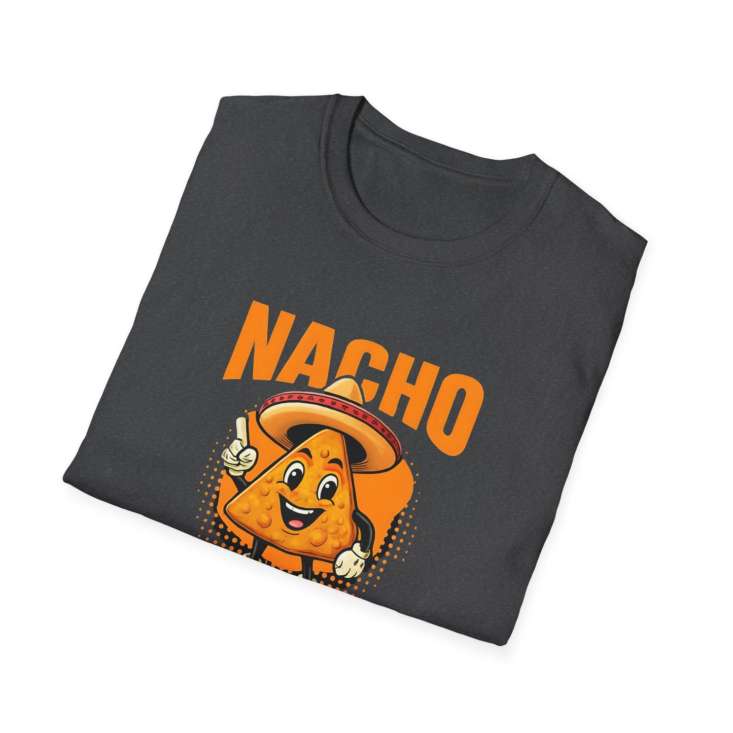 Fun Foodie Graphic Tee, Unisex Nacho T-Shirt, Casual Everyday Wear, Gift for Taco Lovers, Food-Themed Apparel