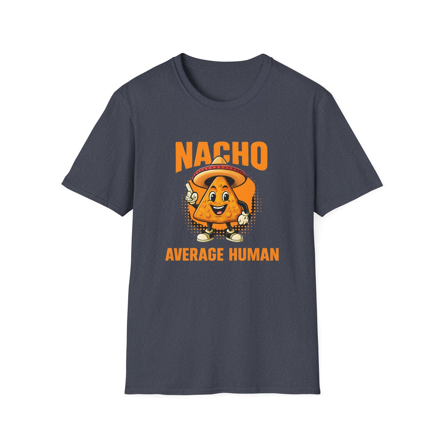 Fun Foodie Graphic Tee, Unisex Nacho T-Shirt, Casual Everyday Wear, Gift for Taco Lovers, Food-Themed Apparel