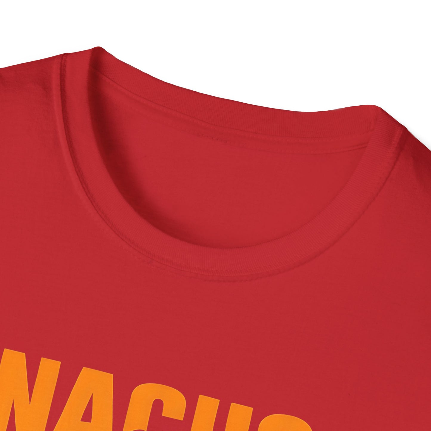 Fun Foodie Graphic Tee, Unisex Nacho T-Shirt, Casual Everyday Wear, Gift for Taco Lovers, Food-Themed Apparel