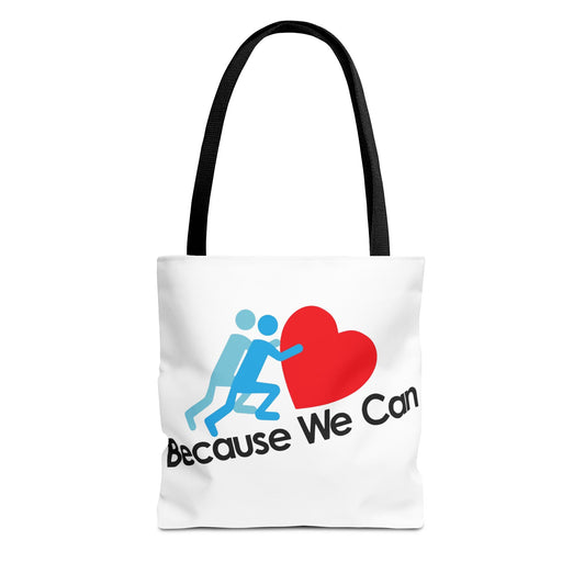 Motivational Tote Bag - "Because We Can" - Eco-Friendly Shopping Bag, Gym Bag, Beach Tote, Gift for Friends