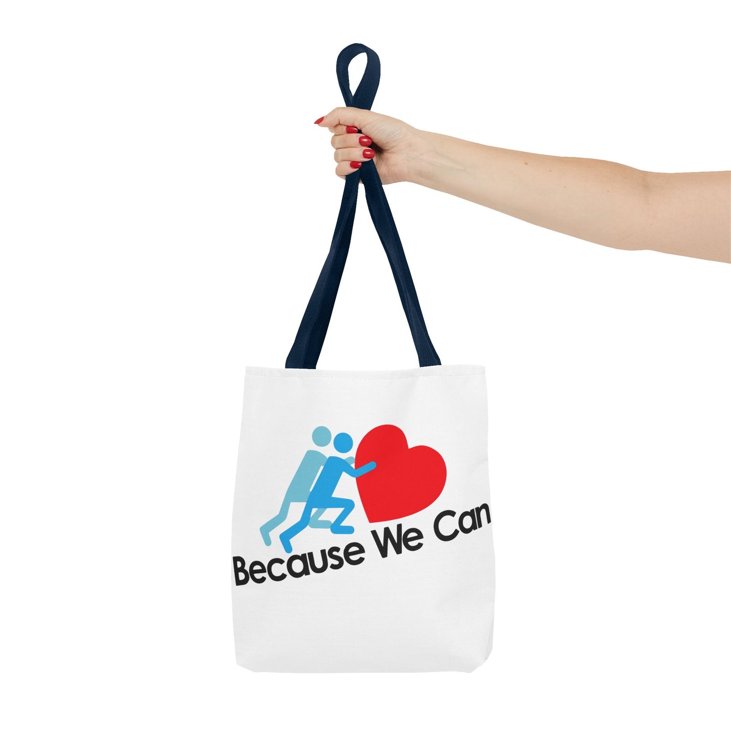 Motivational Tote Bag - "Because We Can" - Eco-Friendly Shopping Bag, Gym Bag, Beach Tote, Gift for Friends