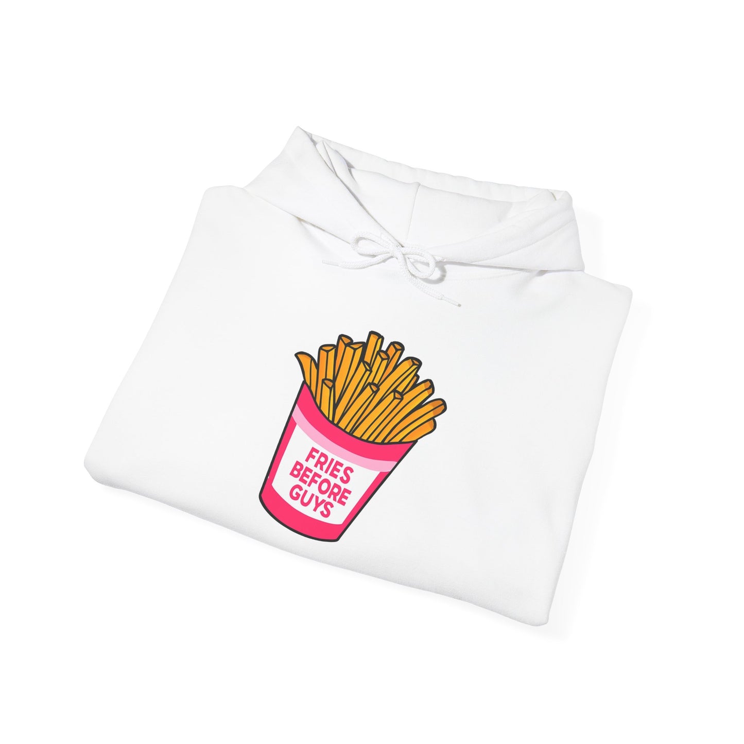 Fries Before Guys Hoodie, Funny Unisex Sweatshirt, Fast Food Lover Gift, Casual Streetwear, Foodie Apparel