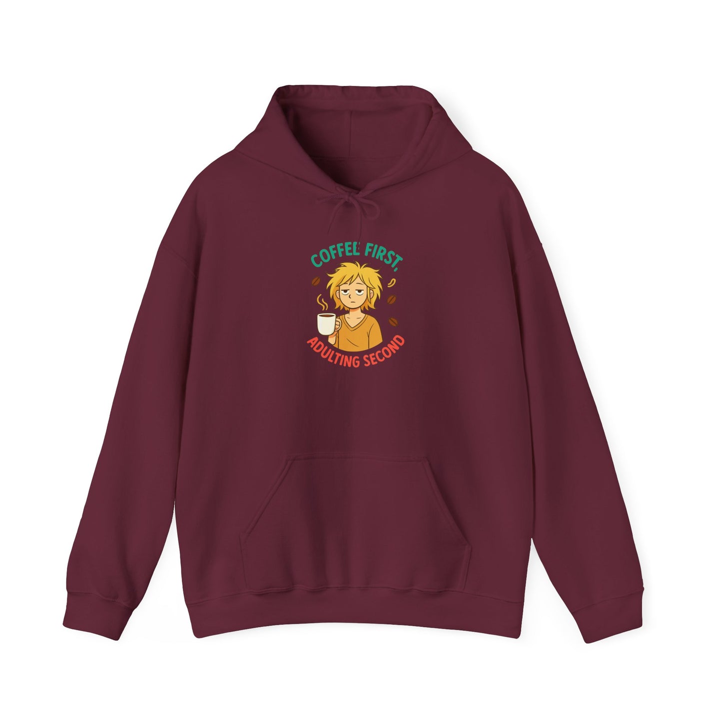 Coffee First, Adulting Second Hoodie - Funny Sweatshirt for Coffee Lovers, Cozy Pullover, Gift for Her, Quirky Apparel, Casual Wear