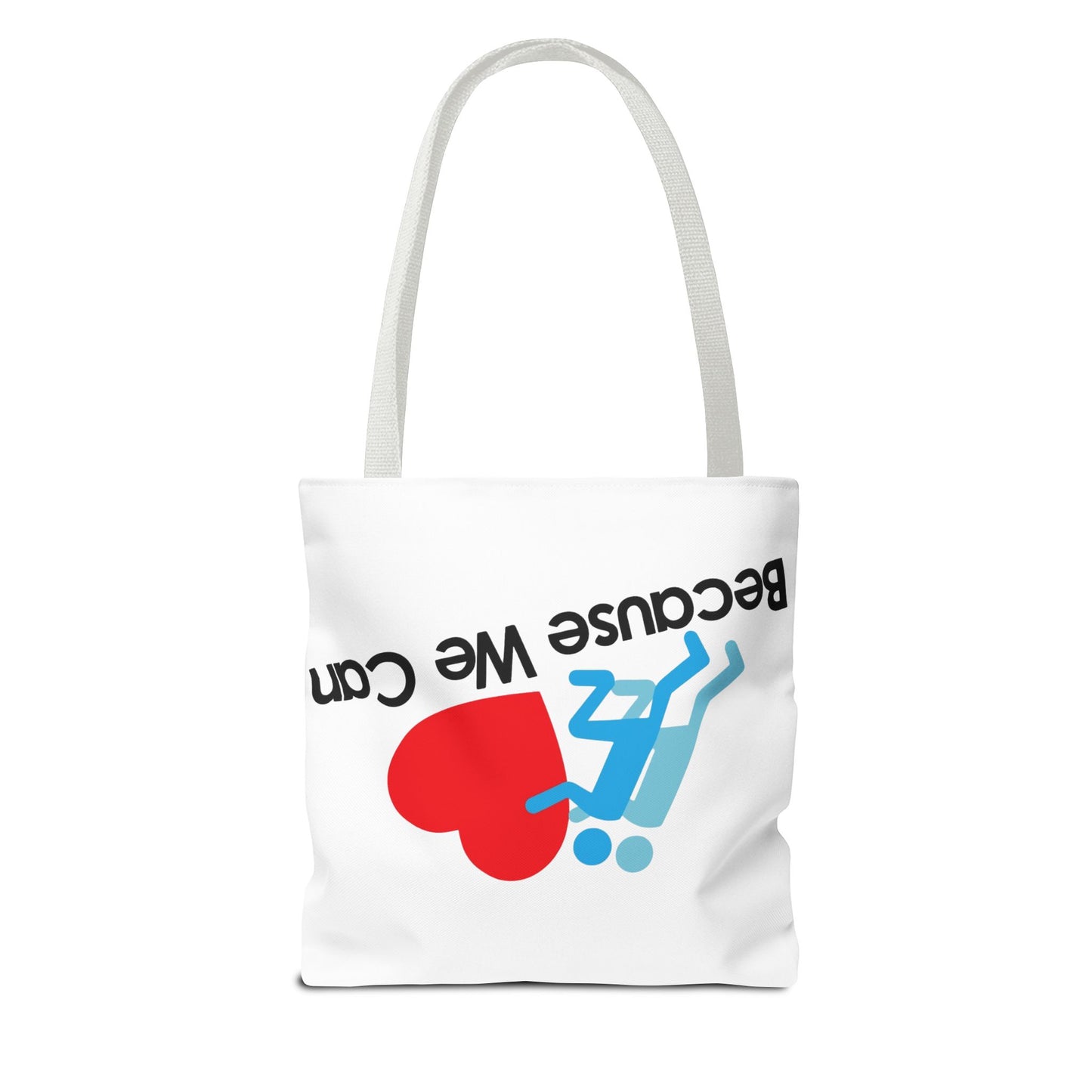 Motivational Tote Bag - "Because We Can" - Eco-Friendly Shopping Bag, Gym Bag, Beach Tote, Gift for Friends