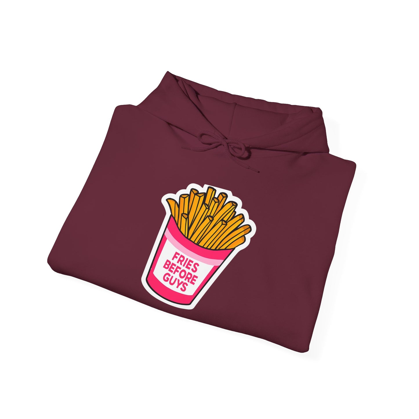 Fries Before Guys Hoodie, Funny Unisex Sweatshirt, Fast Food Lover Gift, Casual Streetwear, Foodie Apparel