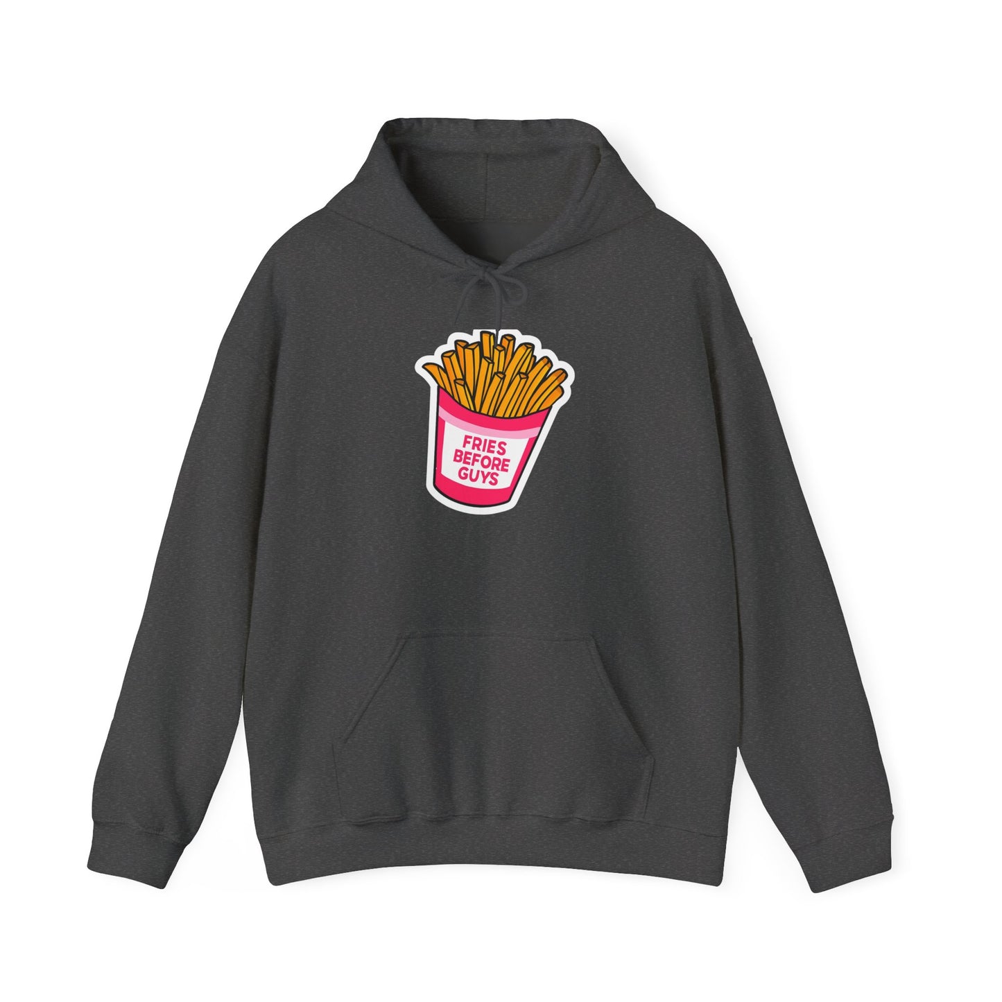 Fries Before Guys Hoodie, Funny Unisex Sweatshirt, Fast Food Lover Gift, Casual Streetwear, Foodie Apparel